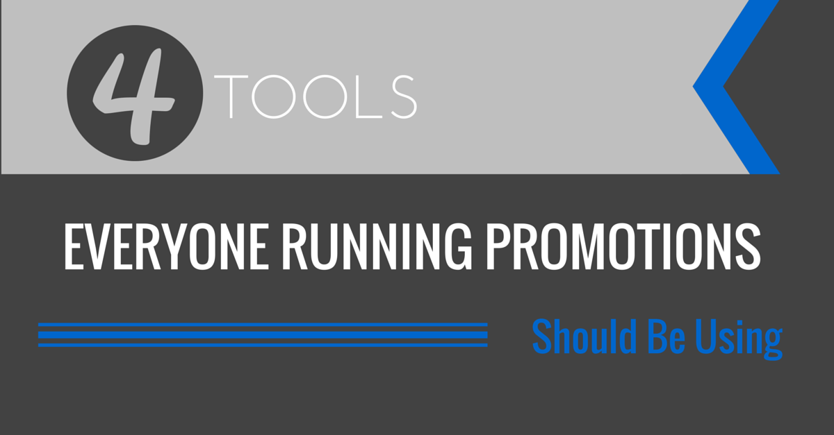 4 Tools Everyone Running Promotions Should Be Using