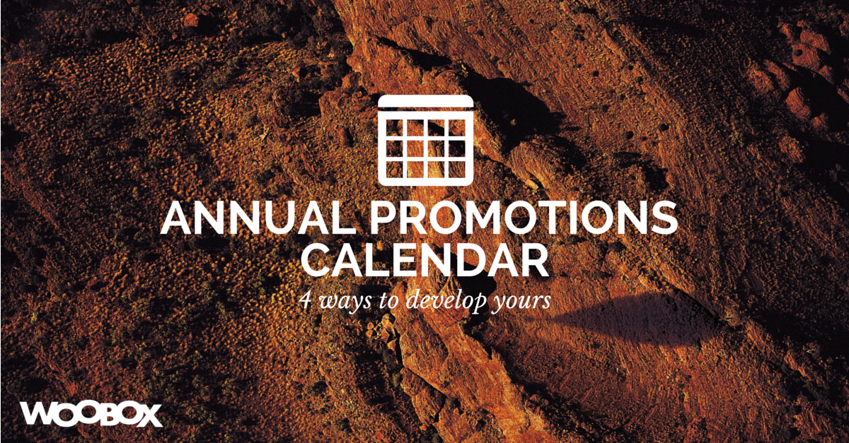 4 Ways To Develop A Year-Long Promotions Calendar