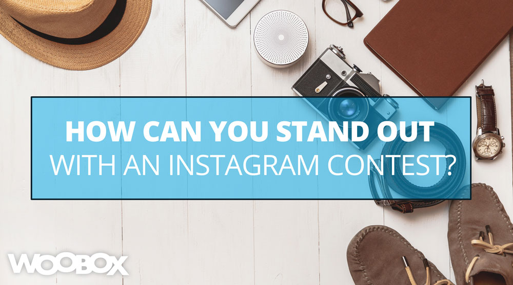 How Can You Stand Out With an Instagram Contest?