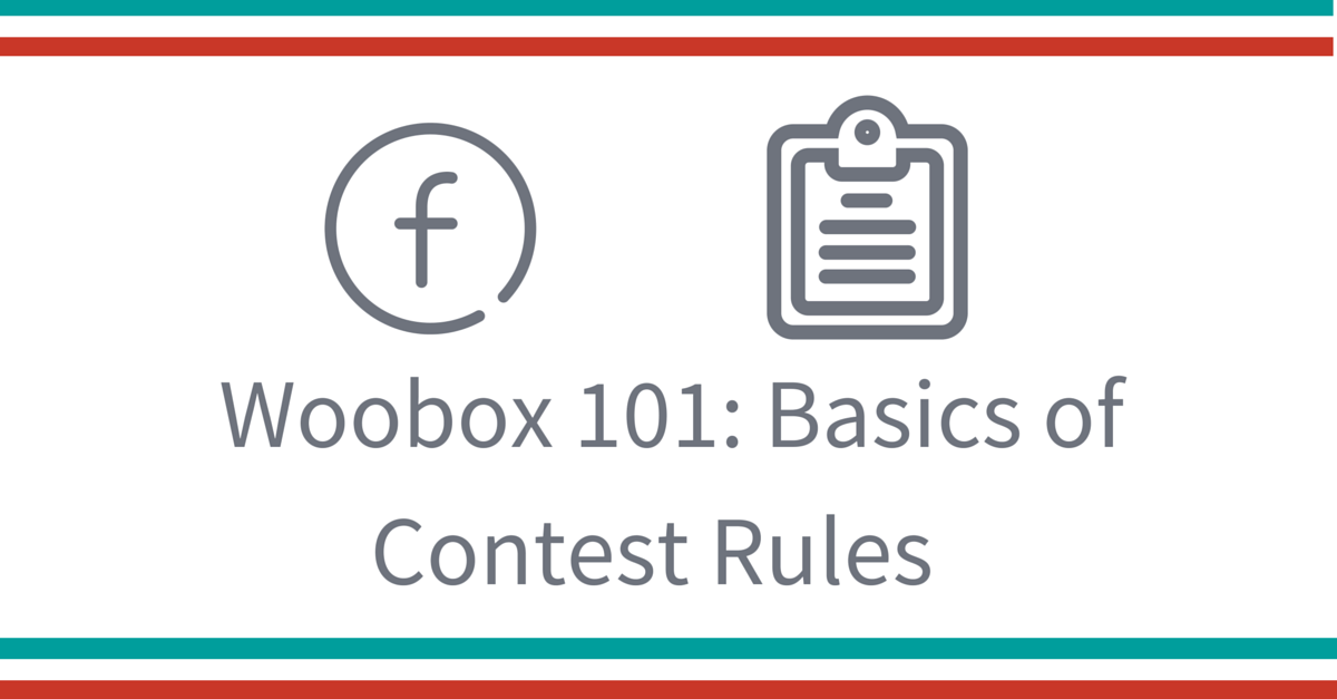 Woobox 101: Basics of Contest Rules
